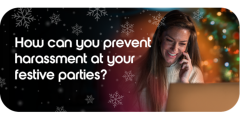 How to prevent harassment at your festive parties | Citation | News and Resources | Norfolk Care Association