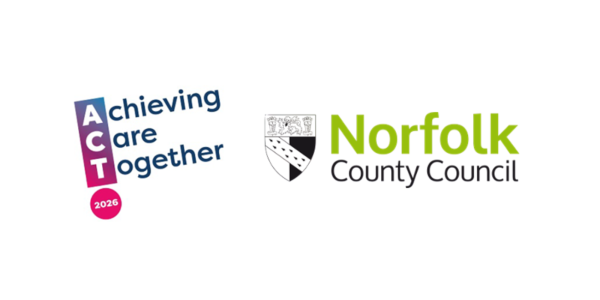 Achieving Care Together Conference 2026: Shaping Norfolk’s Care Future - Bookings Open