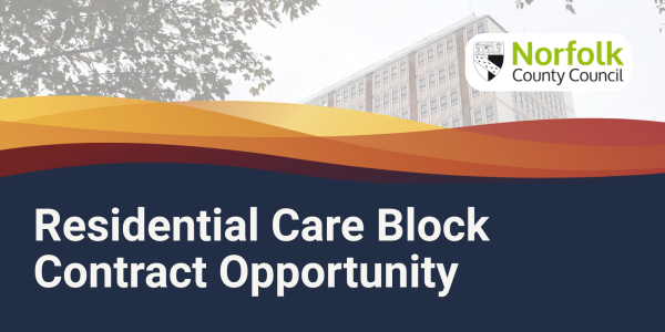 Residential Care Block Contract Opportunity | News and Resources | Norfolk Care Association
