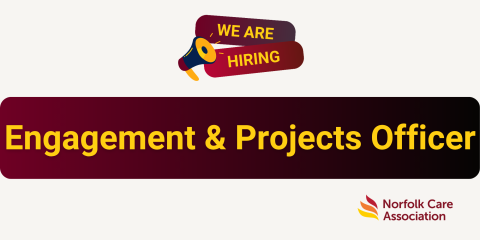 Engagement & Projects Officer– Norwich (Hybrid, £30,000) – Norfolk Care Association | News and Resources | Norfolk Care Association