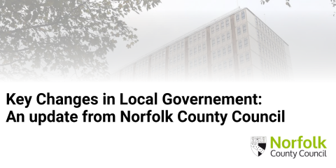 Important Update: Key Changes in Local Government | News and Resources | Norfolk Care Association